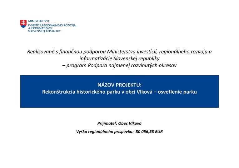 Rekonštrukcia historického parku v&nbsp;obci Vlková – osvetlenie parku
